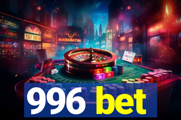 996 bet